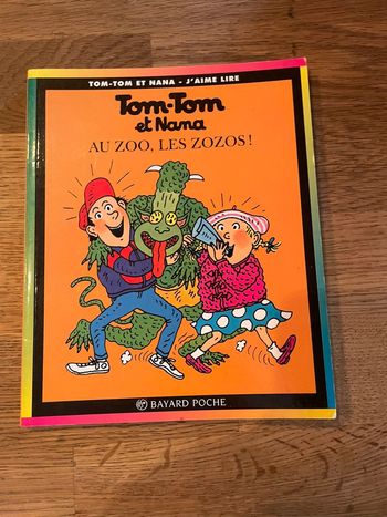 Livre BD Tom Tom et Nana Au zoo les zozos !  Numéro 24