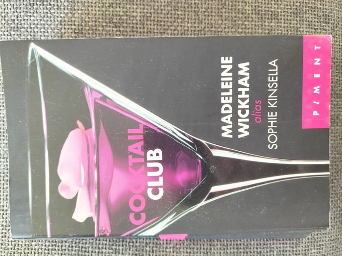 Livre : cocktail club - Madeleine Wickham alias Sophie KInsella