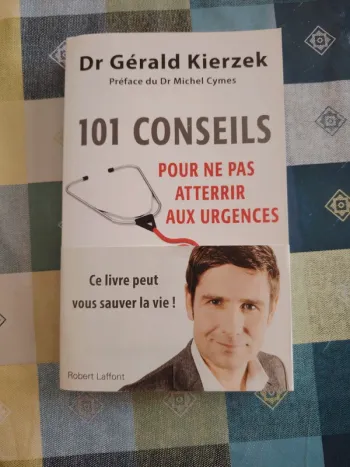 Livre 101 conseils pour ne pas atterrir aux urgences
