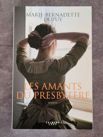 Les Amants du presbytère Par Marie-Bernadette Dupuy