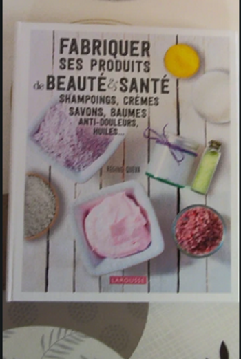 fabriquer ses produits de beauté et santé