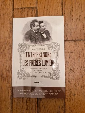 Entreprendre comme les frères lumière
