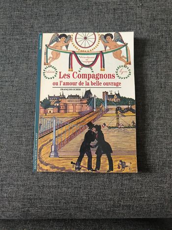 Les compagnons ou l'amour de la belle ouvrage