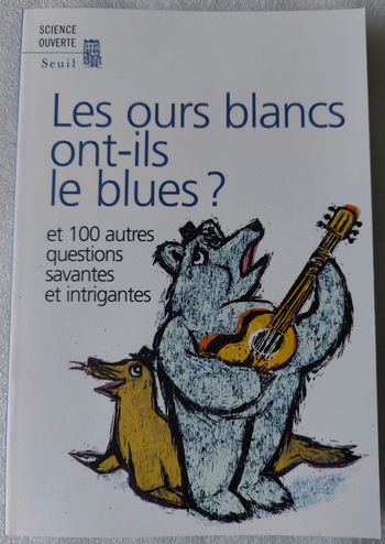 Livre "Les ours blancs ont il le blues ?"