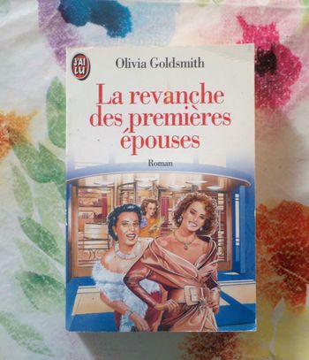 LA REVANCHE DES PREMIERES EPOUSES de Olivia GOLDSMITH Ed. J'ai Lu