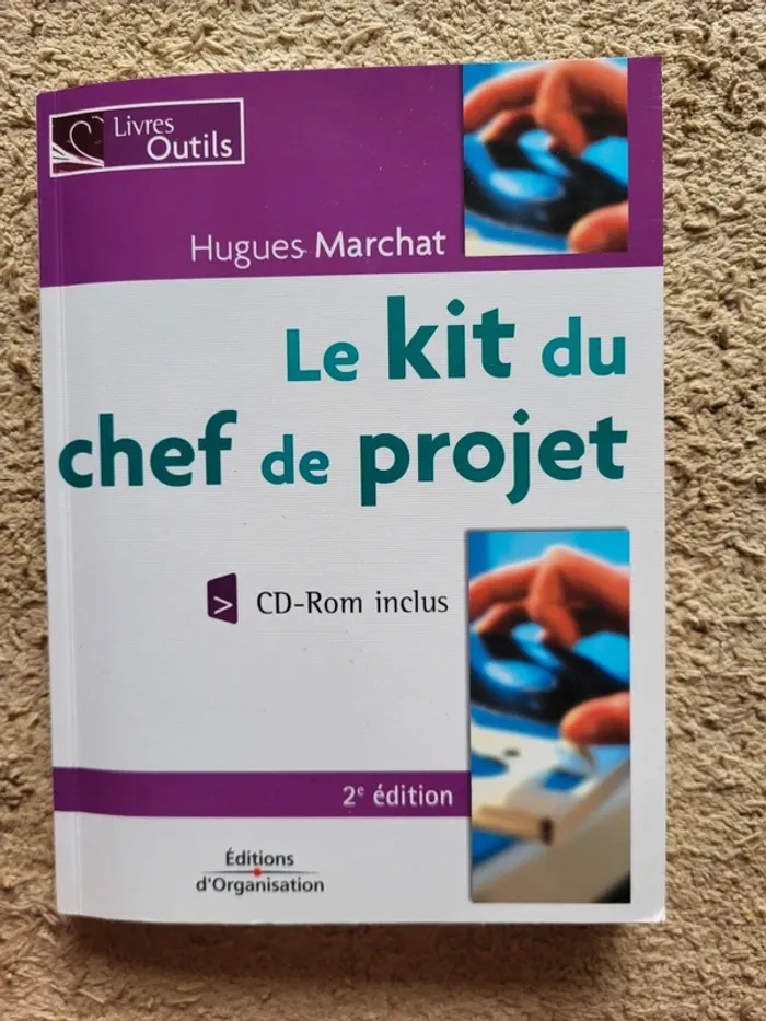 Livre avec CD-Rom "Le kit du chef de projet" d"Hugues Marchat - photo numéro 2