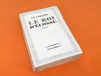 Jean De La Varende Le Roi d' Ecosse (1947) Bernard Grasset Editeur Paris