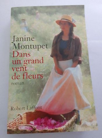 Janine Montupet - Dans un grand vent de fleurs