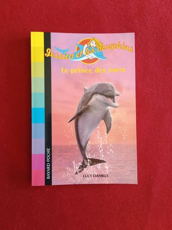 Jessica et les dauphins tome 508 " Le prince des mers " Bayard poche