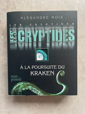 Les cryptides - À la poursuite du kraken - Alexandre Moix