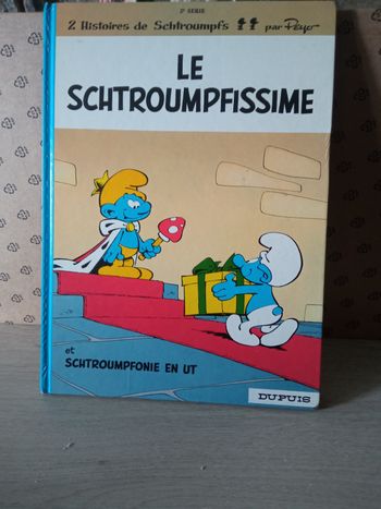 BD Schtroumpfs – Le Schtroumpfissime + Schtroumpfonie en Ut – édition Dupuis
