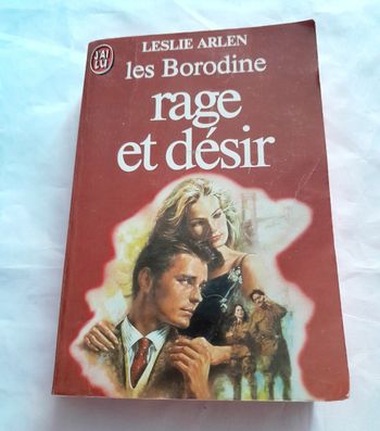 Les Borodine Rage et désir Leslie Arlen