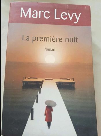 Roman  -  Marc  Levy -  la première  nuit