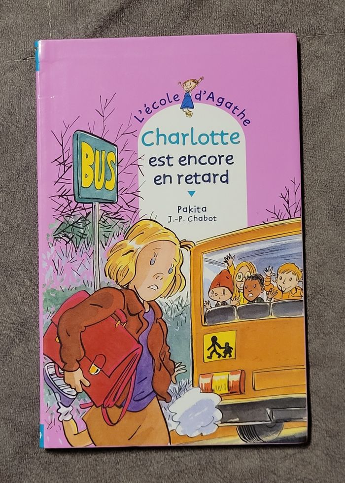 L'école d'Agathe, Tome 19 - Charlotte est encore en retard Pakita, Jean-Philippe Chabot