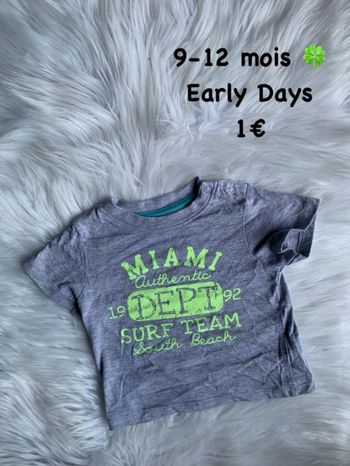 T-shirt 🍀 9-12 mois 🍀 Early Days