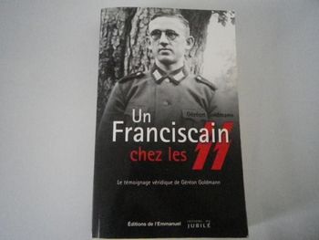 UN FRANCISCAIN CHEZ LES SS