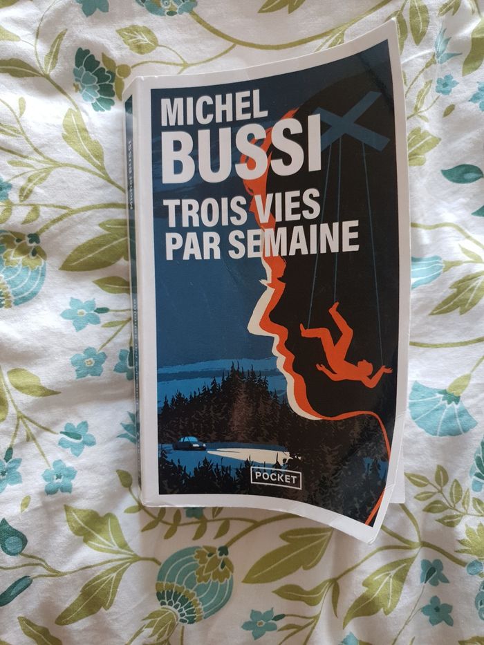 Livre trois vies par semaine de Michel Bussi