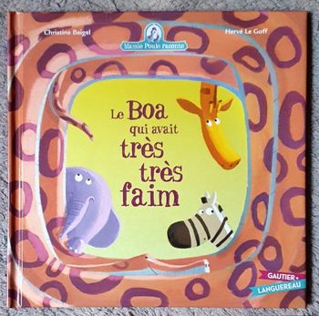 Livre T. 15 "Le Boa qui avait très très faim" - Coll. Mamie Poule raconte (3-5 ans) / Éd. Gautier-Languereau