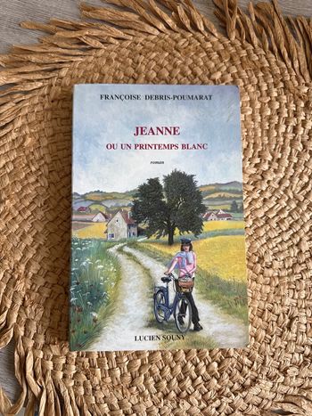 Livre Jeanne ou un un Printemps blanc