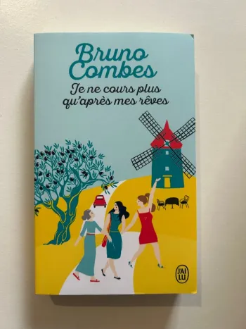 Livre de Bruno Combes - Je ne cours plus qu'après mes rêves