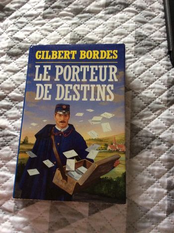 #le porteur de destins Gilbert Bordes
