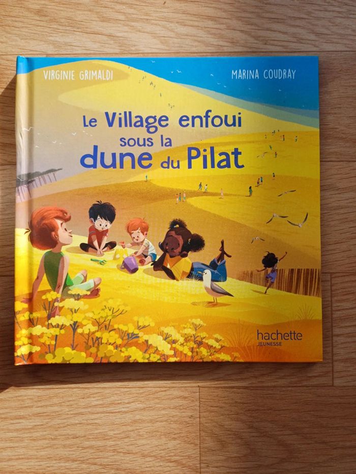 Livre le Village enfoui sous la dune du Pilat