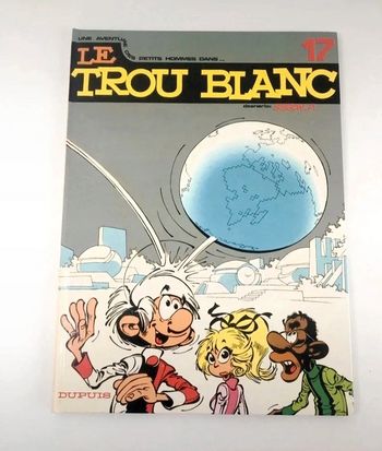 Les petits hommes le trou blanc tome 17 EO
