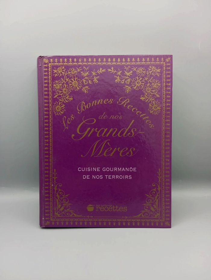 Les bonnes recettes de nos grands-mères