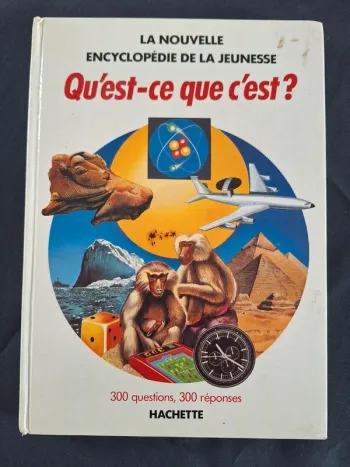 Qu’est-ce que c’est ? - Collection Hachette