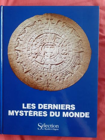 Les derniers mystères du monde