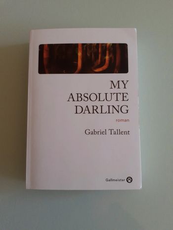 My absolute darling Gabriel Tallent