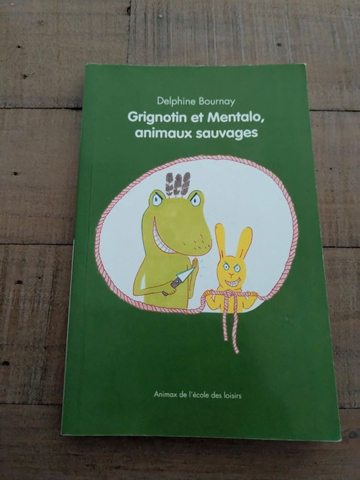 Livre l'école des loisirs Grignotin et Mentalo animaux sauvages
