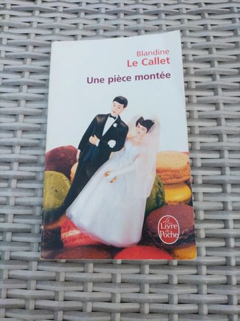 Une pièce montée. Blandine Le Callet