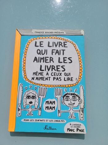 Le livre qui fait aimer les livres même à ceux qui n'aiment pas lire! 📚