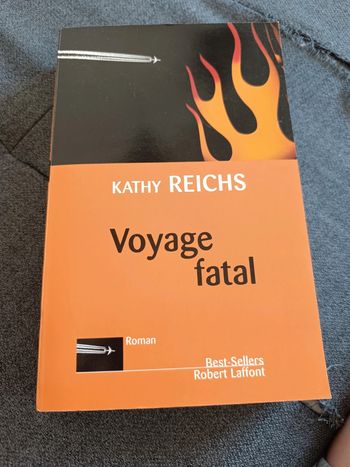 Voyage fatal - Kathy Reichs