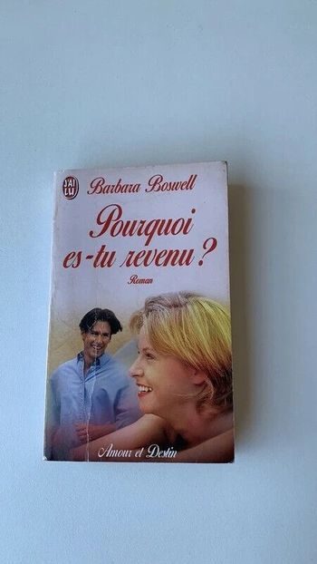 Livre Pourquoi es-tu revenu ? Barbara Boswell - 1997
