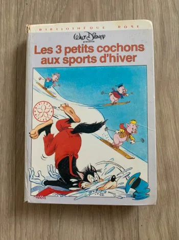 Les 3 petits cochons aux sports d’hiver - Bibliothèque Rose - Walt Disney