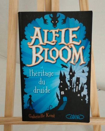 Alfie bloom et l'héritage du druide Gabrielle Kent
