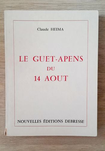 Le guet-apens du 14 août, Claude heima