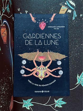 Gardiennes de la lune - Vers la voie du féminin sauvage