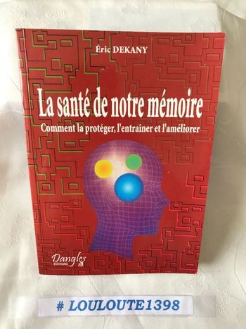 La santé de notre mémoire