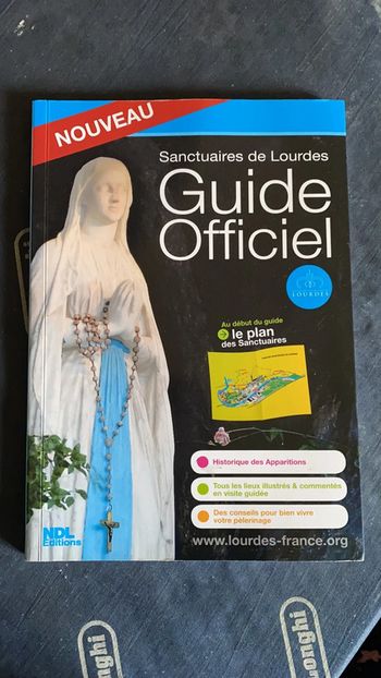 Sanctuaires de Lourdes  Guide officiel