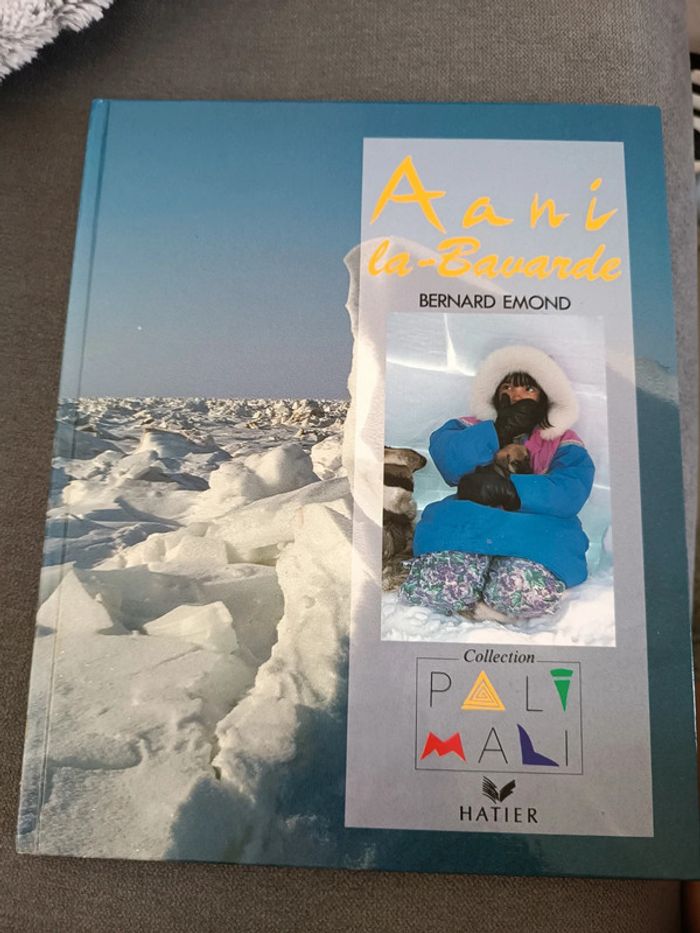 Livre de Bernard emond " aani la -bavarde "