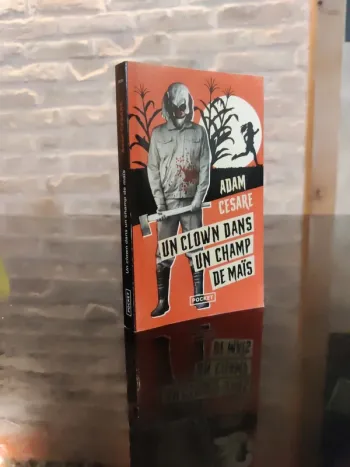 Un clown dans un champ de maïs - Adam Cesare -  Roman