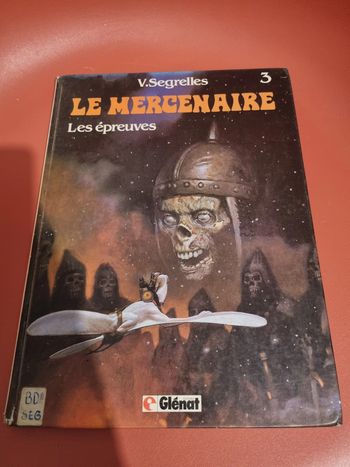 bd Le mercenaire T3: les épreuves segrelles 1984 glénat