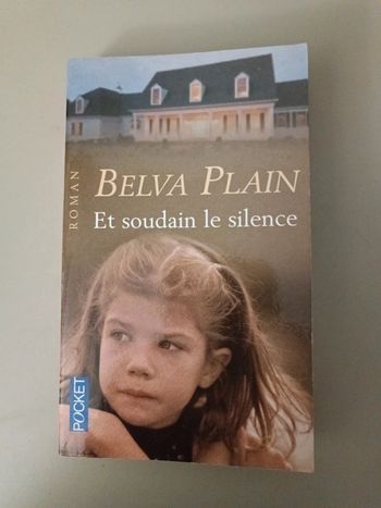 Roman Et soudain le silence de Belva Plain
