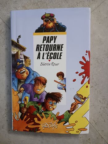 livre Papy retourne à l'école Béatrice Rouer