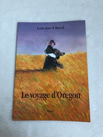 Livre - le voyage d’oregon - école des loisirs