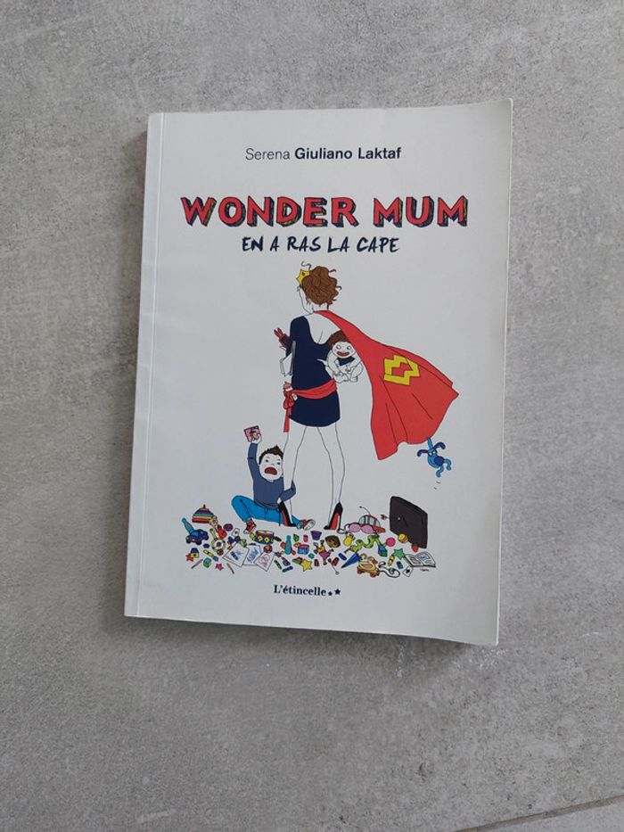Wonder Mum en a ras la cape