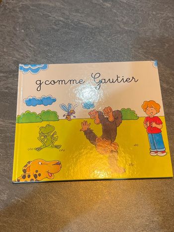 Livre jeunesse mes premiers pas vers la lecture g comme Gauthier